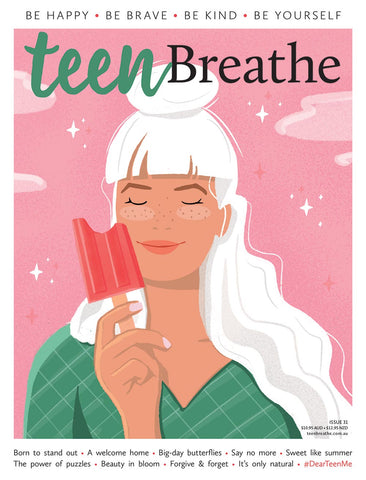 Teen Breathe Issue 31 |  LovattsMagazines.co.nz