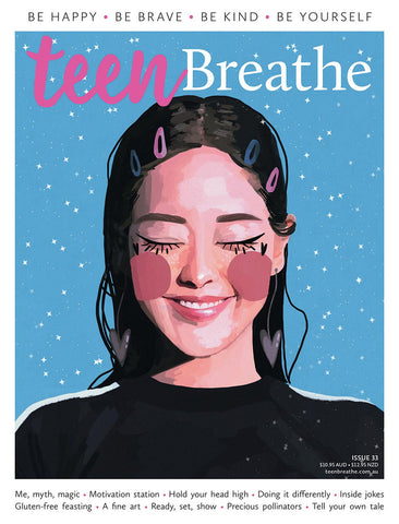 Teen Breathe Magazine Issue 33 | LovattsMagazines.co.nz